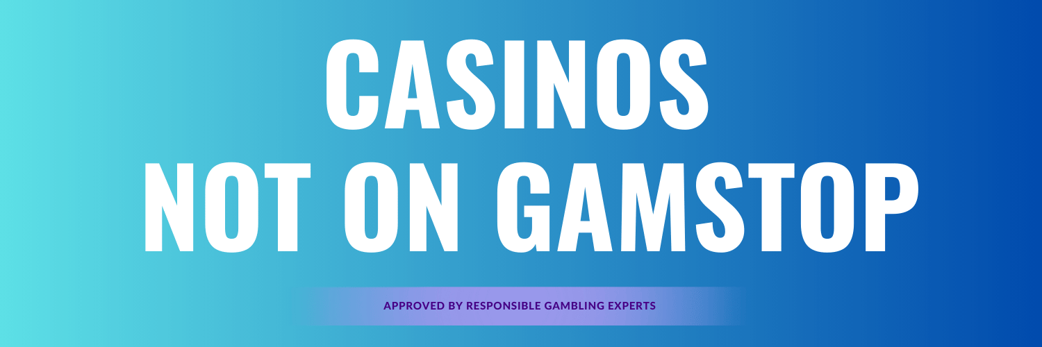 Exploring Casinos Not on Gamstop Your Ultimate Guide 556359844
